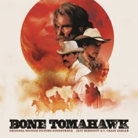 Jeff Herriott & S. Craig Zahler Bone Tomahawk Original Soundtrack