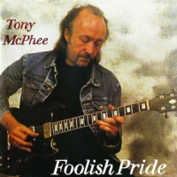 Mcphee, Tony Foolish Pride