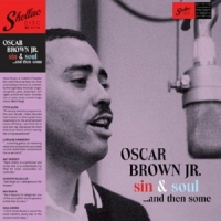 Brown Jr., Oscar Sin & Soul...and Then Some