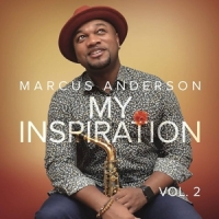 Marcus Anderson My Inspiration