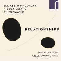 Malu Lin Giles Swayne Relationships Music For Violin And