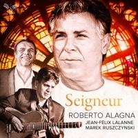 Roberto Alagna Jean-felix Lalanne M Seigneur