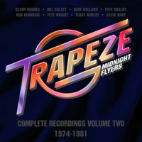 Trapeze Midnight Flyers - Complete Recordings Volume 2 (1974-19