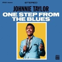 Taylor, Johnnie One Step From The Blues