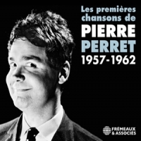 Perret, Pierre Les Premieres Chansons De Pierre Pe