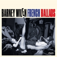 Wilen, Barney French Ballads