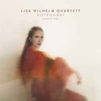 Lisa Wilhelm Quartett Potpurri