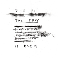 Fray The Fray Is Back