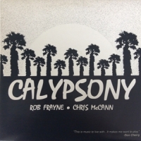 Frayne, Rob & Chris Maccann Calypsony