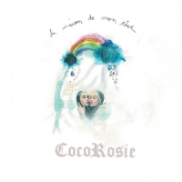 Cocorosie La Maison De Mon Reve (20th Ann. Ed