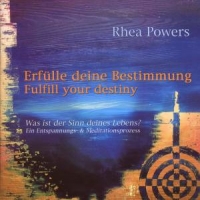 Powers, Rhea Erfulle Deine Bestimmung