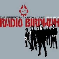 Radio Birdman The Essential Radio Birdman 1974-19