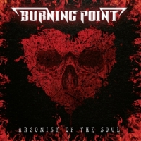 Burning Point Arsonist Of The Soul