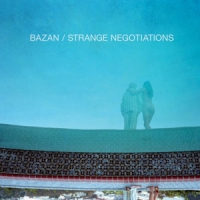 Bazan, David Strange Negotiations