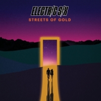 Electric Six Streets Of Gold