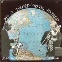 Robinson, Spike & Roy Williams It S A Wonderful World