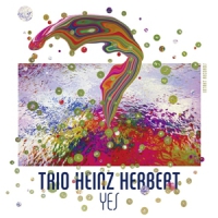 Herbert, Heinz -trio- Yes