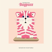 Kerr, Sandra & John Faulkner The Music From Bagpuss