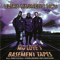 Ultramagnetic Mc's Mo Love's Basement Tapes