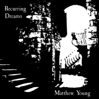 Young, Matthew Recurring Dreams