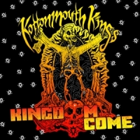 Kottonmouth Kings Kingdome Come