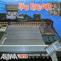 Mad Professor Ariwa 2019 Riddim Series