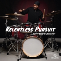 Addison, Tony -sextet- Relentless Pursuit