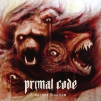 Primal Code Opaque Fixation -coloured-