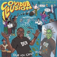 Mad Professor Covidub Illusion-dub You Crazy 20-2