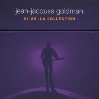 Goldman, Jean-jacques La Collection 81-89