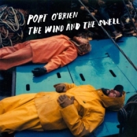 Port O Brien The Wind And The Swell