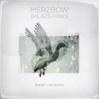 Merzbow & Balasz Pandi Ducks  Live In Nyc