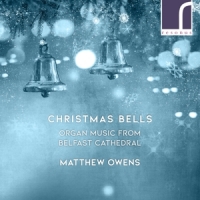 Matthew Owens Christmas Bells Organ Music From Be