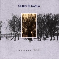 Chris & Carla Swinger 500