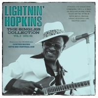 Lightnin  Hopkins Singles Collection Vol. 2 1951-62