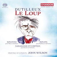 Sinfonia London John Wilson Adam Wa Dutilleux - Le Loup