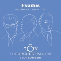 Orchestra Now Leon Botstein, The Exodus Kaufmann - Rubin - Tal