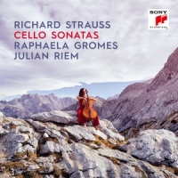 Gromes, Raphaela & Julian Riem Richard Strauss: Cello Sonatas