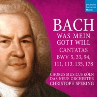 Spering, Christoph Bach: Was Mein Gott Will - Cantatas Bwv 5, 33, 94, 111,