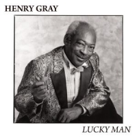 Gray, Henry Lucky Man