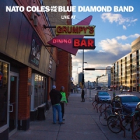 Coles, Nato -and The Blue Diamond B Live At Grumpy S