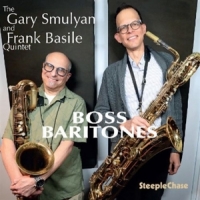 Smulyan, Gary & Frank Basile Quintet Boss Baritones