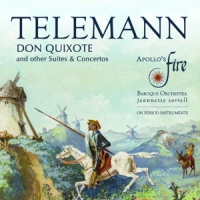 Apollos Fire Jeannette Sorrell Telemann Don Quixote And Other Suit