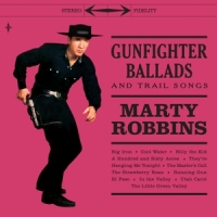 Robbins, Marty Gunfighter Ballads And Trail Songs