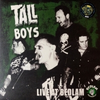 Tall Boys, The Live At Bedlam