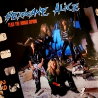 Hericane Alice Tear The House Down