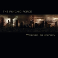 Psychic Force, The Welcome To Scarcity