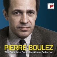 Boulez, Pierre Pierre Boulez - The Complete Columbia Album Collection