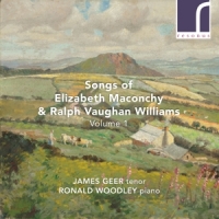 James Geer Ronald Woodley Maconchy & Vaughan Williams Songs V