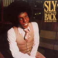 Sly & The Family Stone Back On The Right Track